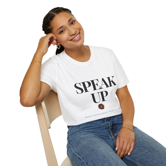 Speak Up T-Shirt (Large Print)